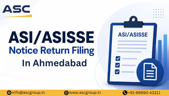 ASI/ASISSE Notice Return Filing Services in Ahmedabad